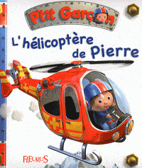P'tit garçon - L'hélicoptère de Pierre
