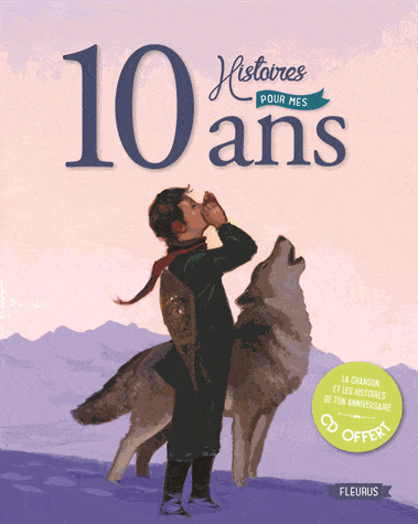 10 histoires pour mes 10 ans