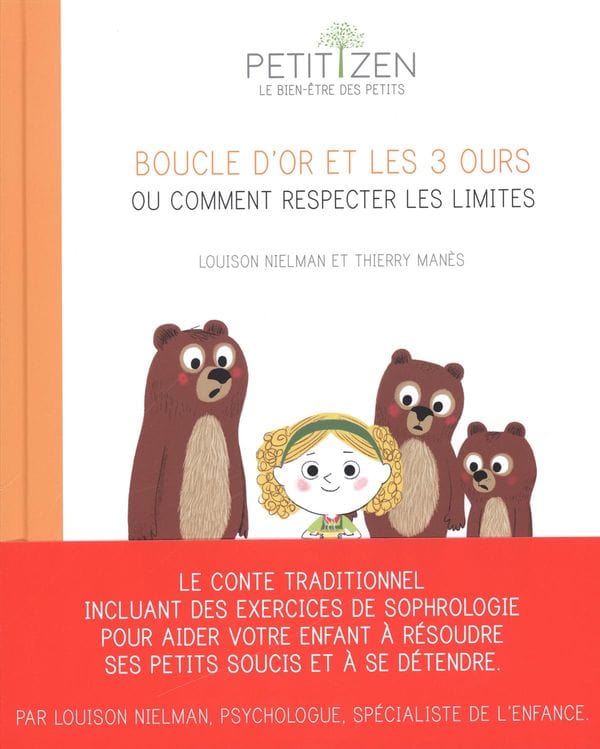 Petit Zen - Boucle d'or et les 3 ours ou comment respecter les limites
