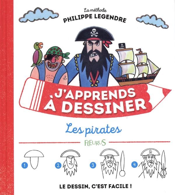 J'apprends à dessiner - Les pirates