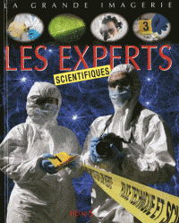 La grande imagerie - Les experts