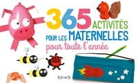 365 Activités pour les maternelles pour toute l'année