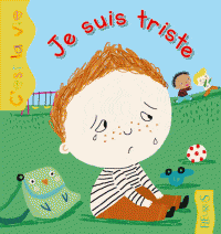 C'est la vie - Je suis triste