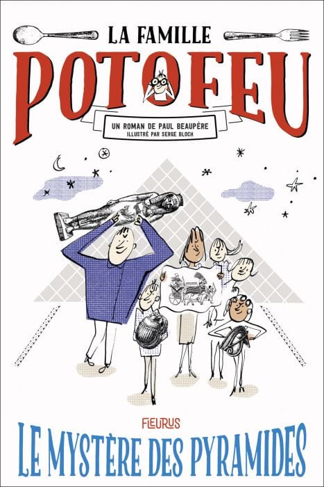 La famille Potofeu T03 - Le mystère des pyramides