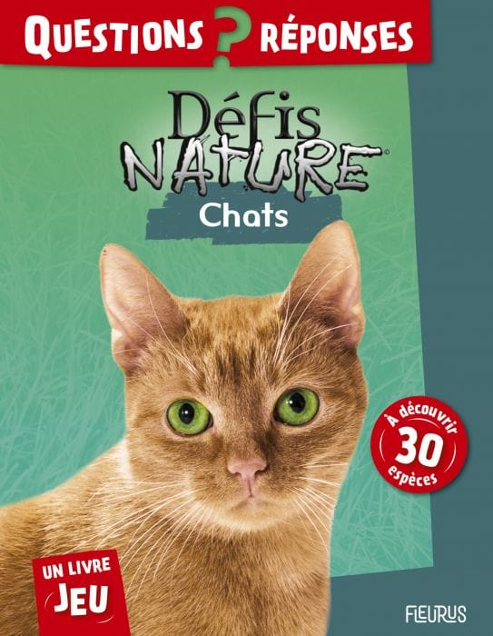 Défis Nature - Questions? Réponses - Chats