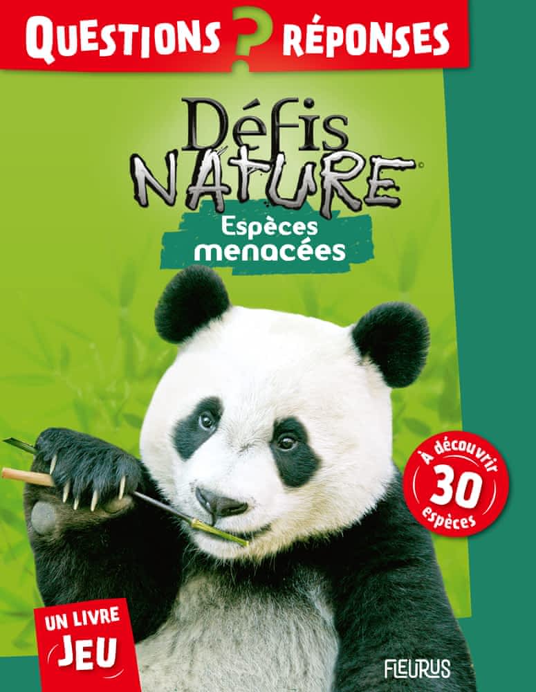 Défis Nature - Questions? Réponses - Espèces menacées