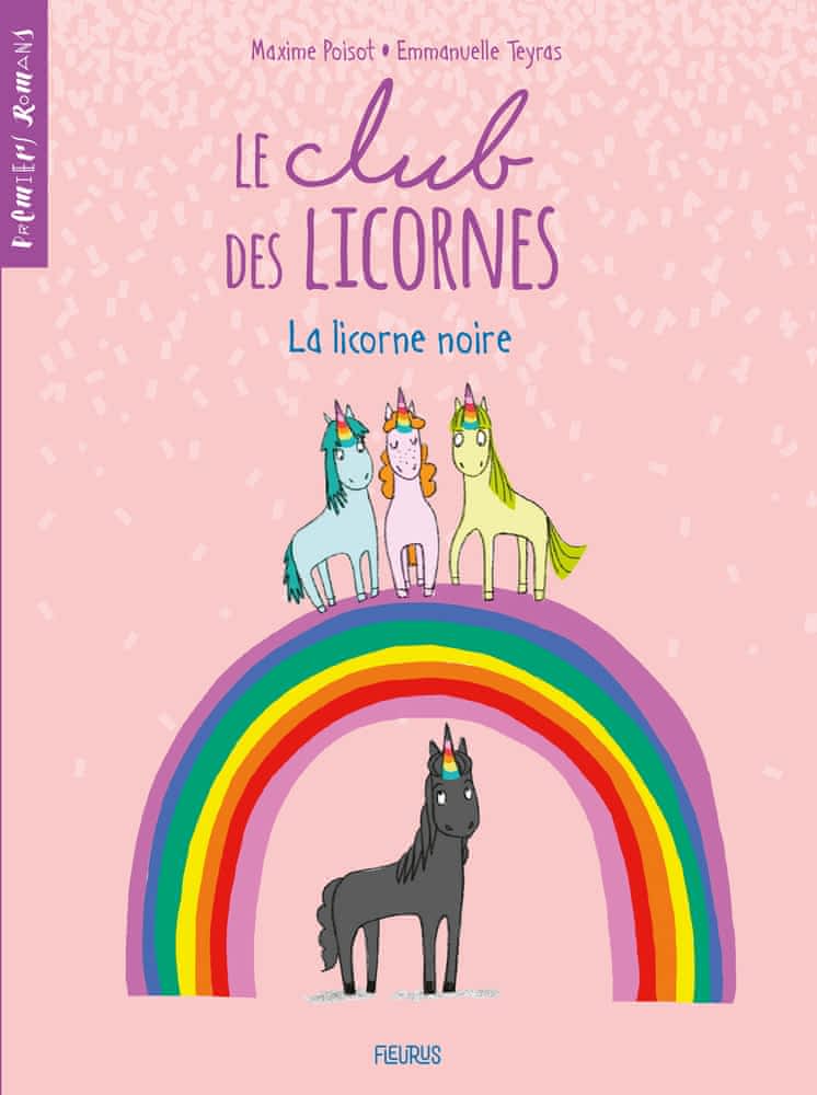 Le club des licornes T01 - La licorne noire