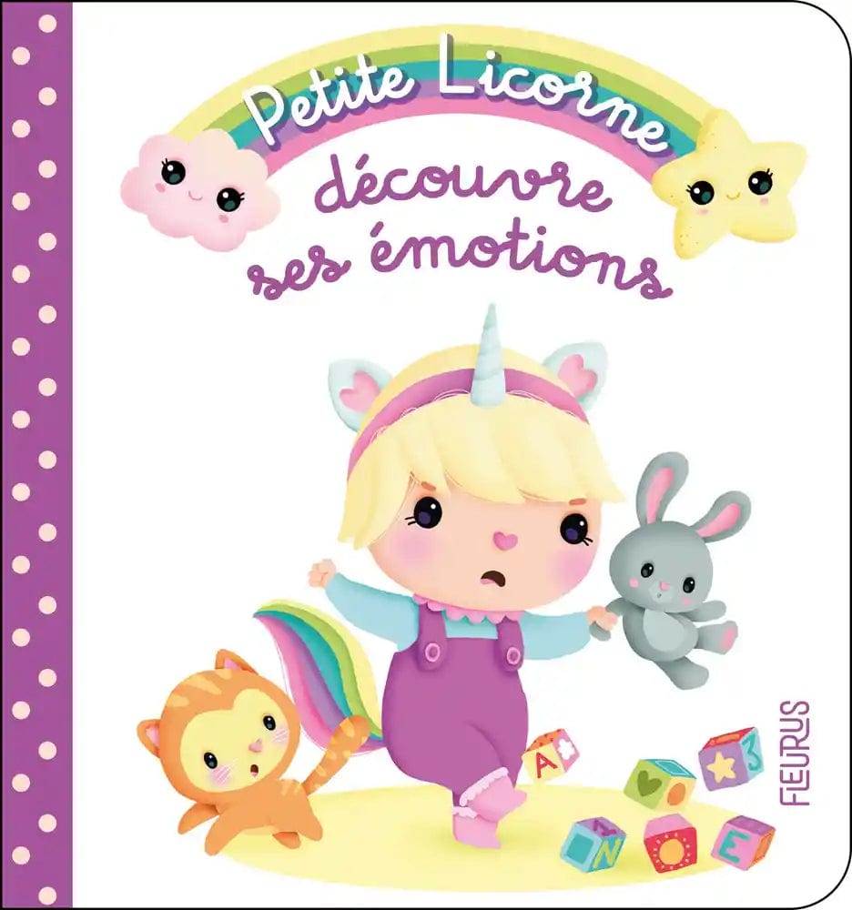 Petite licorne T07 - Petite licorne découvre ses émotions