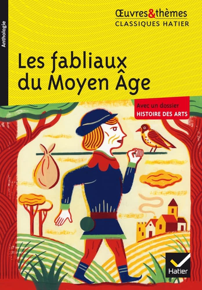 Classiques Hatier - Les fabliaux du Moyen Age