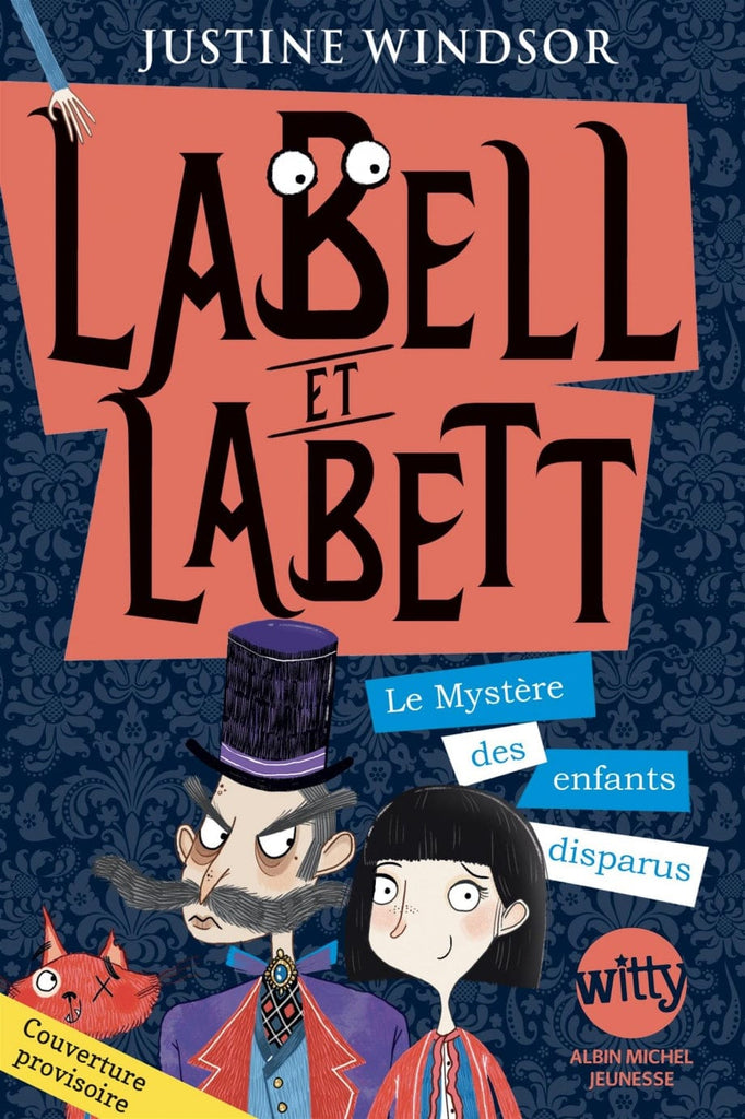 Labell et Labett - Le mystère des enfants disparus