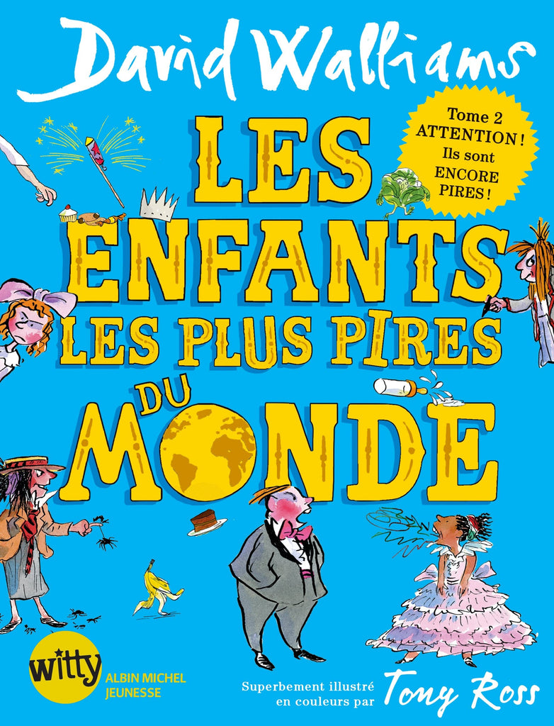 Les enfants les pires du monde T02