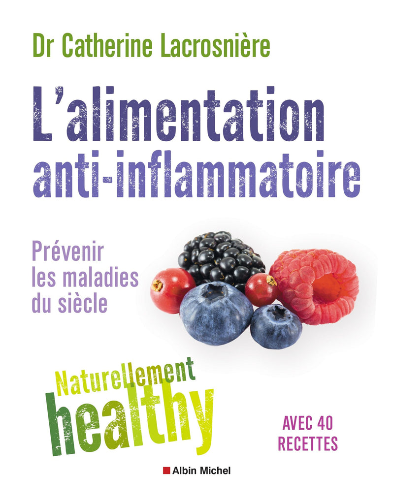 L'alimentation anti-inflammatoire
