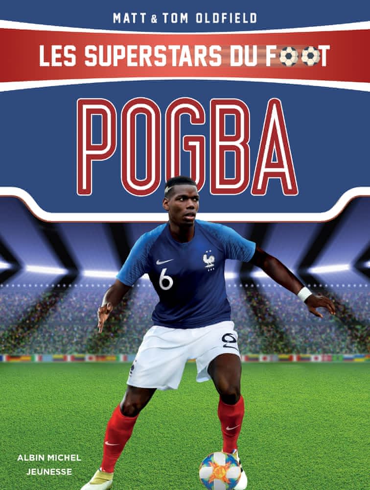 Les superstars du foot - Pogba