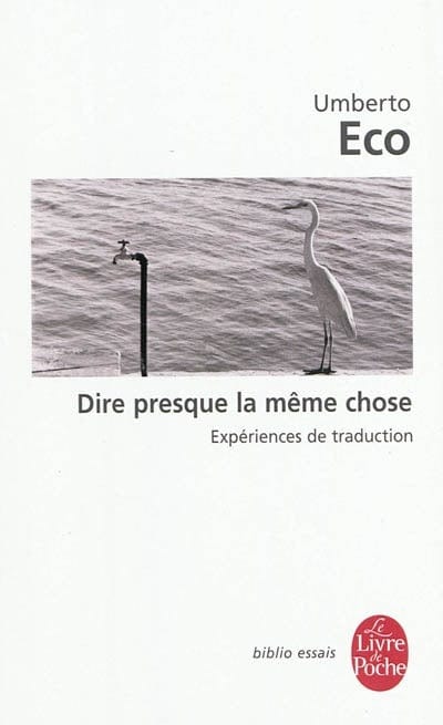 Dire presque la même chose