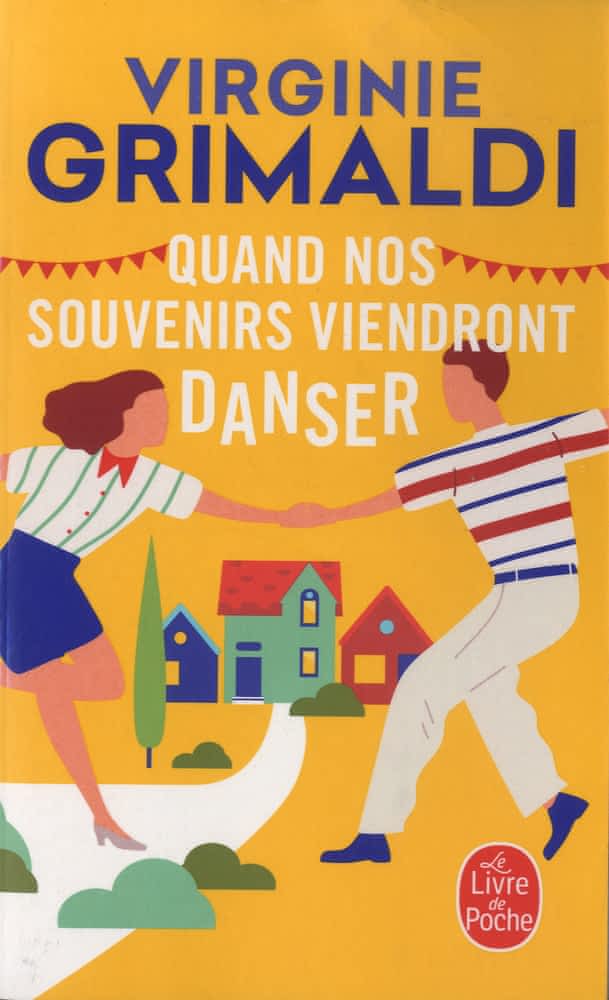 Quand nos souvenirs viendront danser