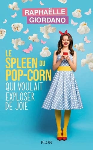 Le spleen du popcorn qui voulait exploser de joie