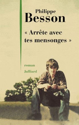 ''Arrête avec tes mensonges''