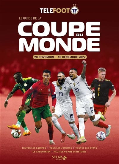 Le guide de la coupe du monde du football