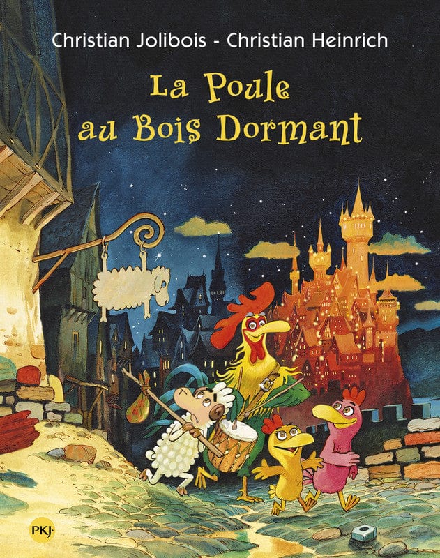 Les p'tites poules T13 - La poule au bois dormant