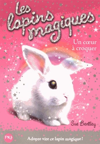 Les lapins magiques T01 - Un coeur à croquer