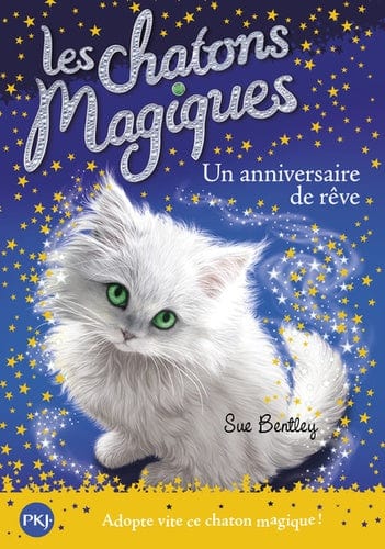 Les chatons magiques T20 - Un anniversaire de rêve