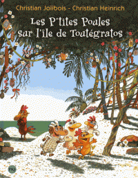 Les p'tites poules sur l'ile de toutegratos