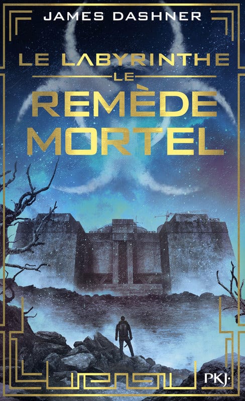 Le labyrinthe T03 - Remède mortel