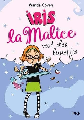 Iris la malice T05 - veut des lunettes