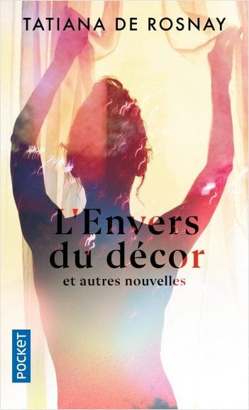 L'envers du décor et autres nouvelles
