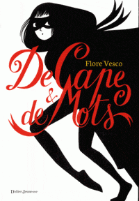 De cape et de mots