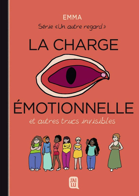 La charge émotionnelle et autres trucs invisibles