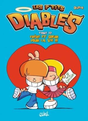 Les p'tits diables T12: Frère et sœur pour la vie !