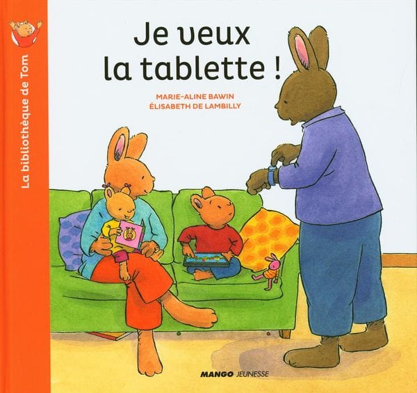 La bibliothèque de Tom: Je veux la tablette!
