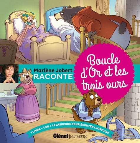 Marlène Jobert raconte Boucle d'or et les trois ours + CD