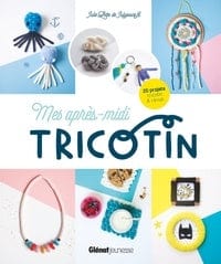 Mes après-midi Tricotin