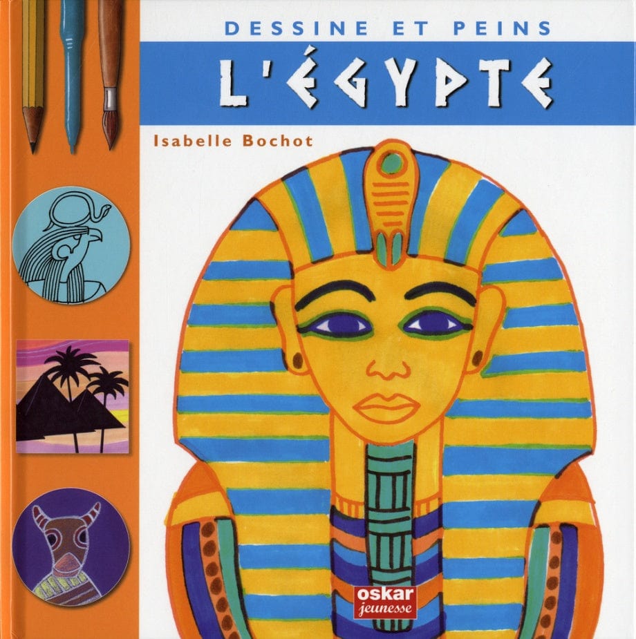 Dessine et peins l'Égypte