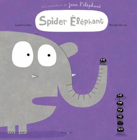 Une aventure de Jean l'éléphant - Spider Éléphant