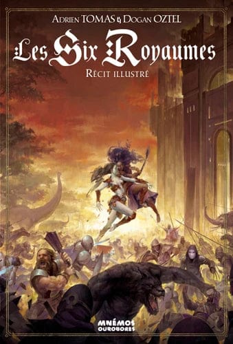 Les six royaumes - Récit illustré