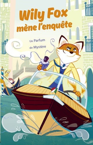 Willy Fox mène l'enquête - Un parfum de mystère