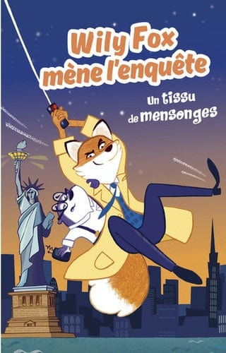 Willy Fox mène l'enquête - Un tissu de mensonge