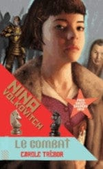 Nina Volkovitch T03 - Le combat