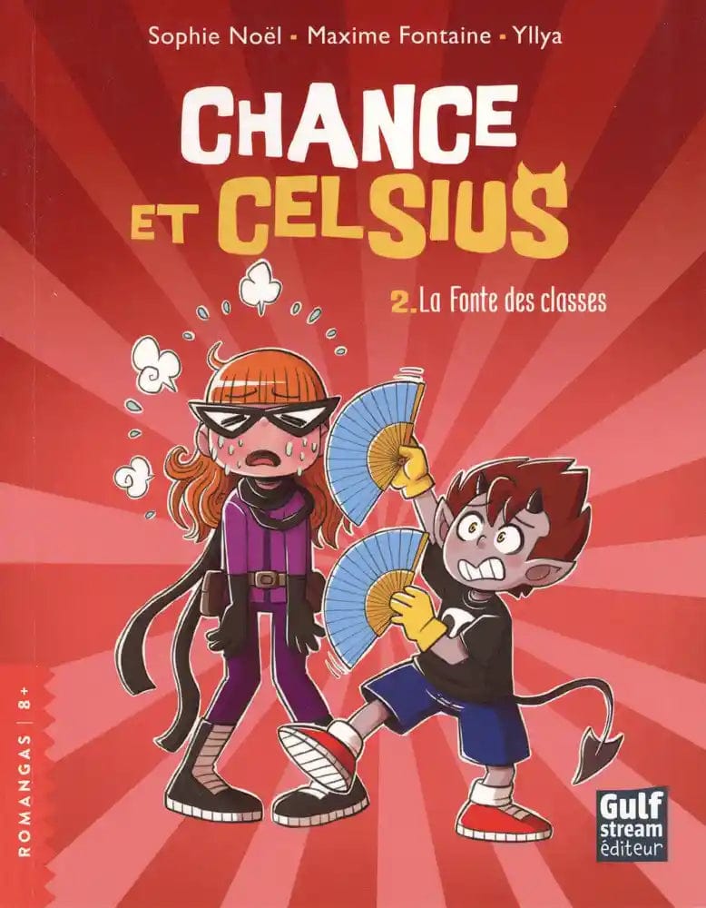 Chance et Celsius T02 - La Fonte des classes