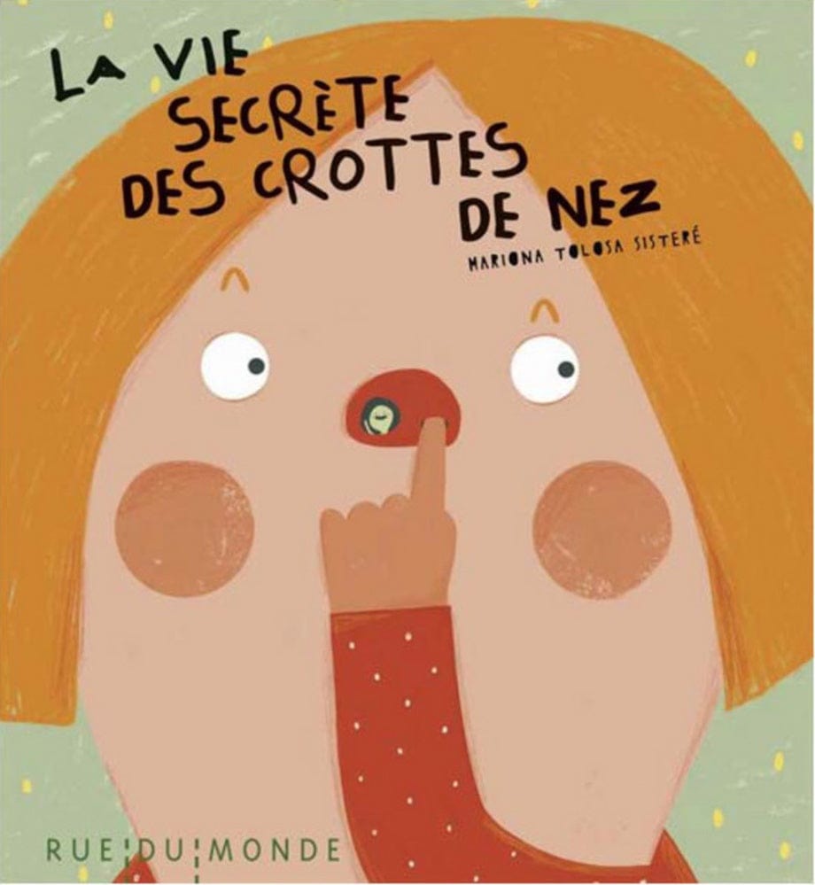 La vie secrète des crottes de nez