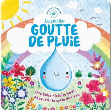 Cycles naturels - La petite goutte de pluie