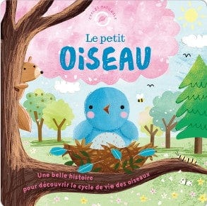 Cycles naturels - Le petit oiseau