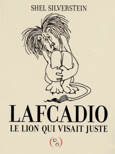 Lafcadio le lion qui visait juste
