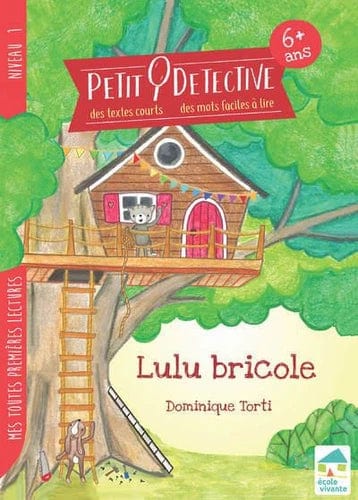 Petit détective - Lulu bricole - Niveau 1