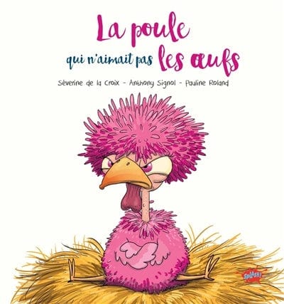 La poule qui n'aimait pas les œufs