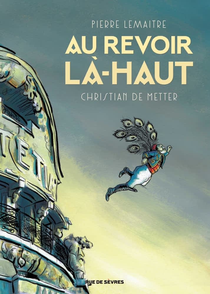 Les enfants du désastre T01 - Au revoir là-haut