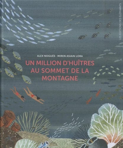 Un million d'huîtres au sommet de la montagne